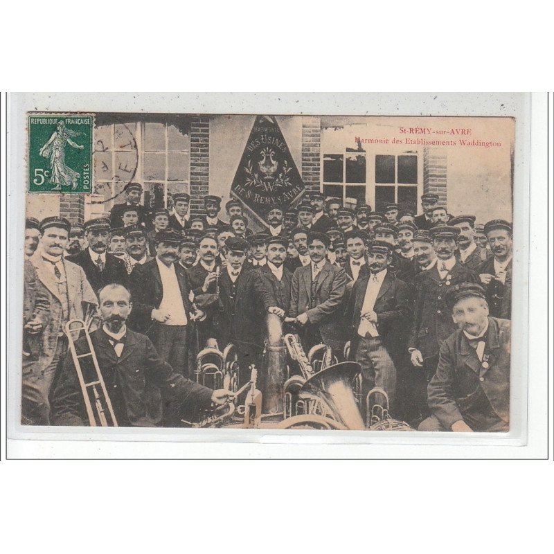 SAINT REMY SUR AVRE - Harmonie des Etablissements Waddington - très bon état