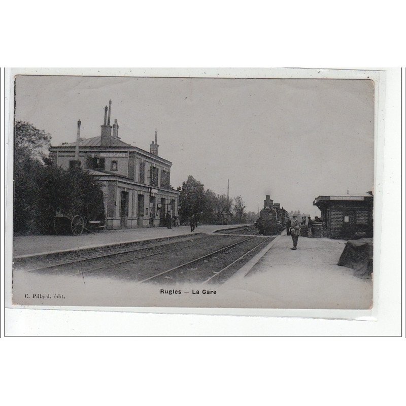 RUGLES - La gare - très bon état