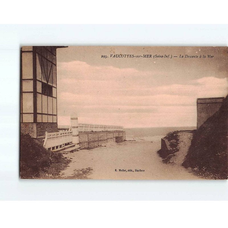 VAUCOTTES SUR MER : La Descente à la Mer - état