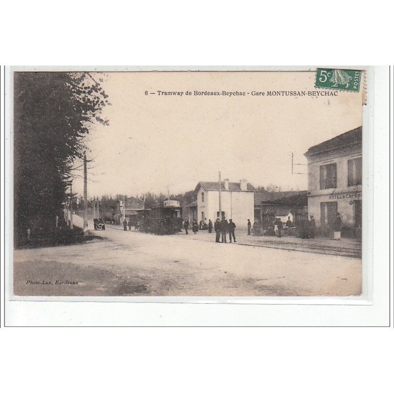 Tramway de BORDEAUX-BEYCHAC - Gare MONTUSSAN-BEYCHAC - très bon état