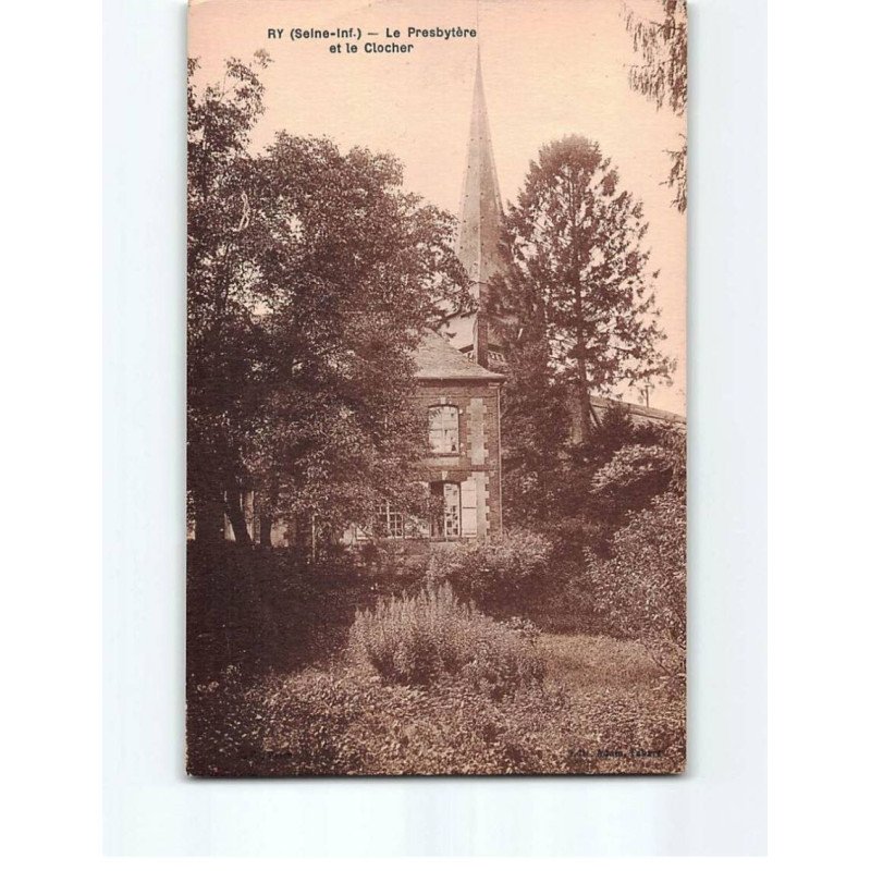 RY : Le Presbytère et le Clocher - très bon état RY : Le Presbytère et le Clocher - très bon état