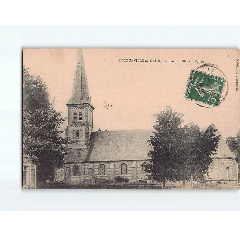 TOCQUEVILLE EN CAUX : L'Eglise - état TOCQUEVILLE EN CAUX : L'Eglise - état