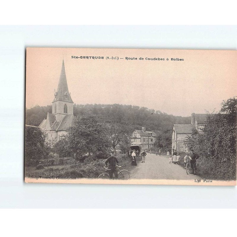 SAINTE GERTRUDE : Route de Caudebec à Bolbec - très bon état SAINTE GERTRUDE : Route de Caudebec à Bolbec - très bon état