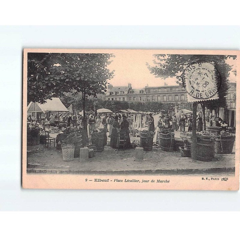 ELBEUF : Place Lécallier, jour de marché - très bon état