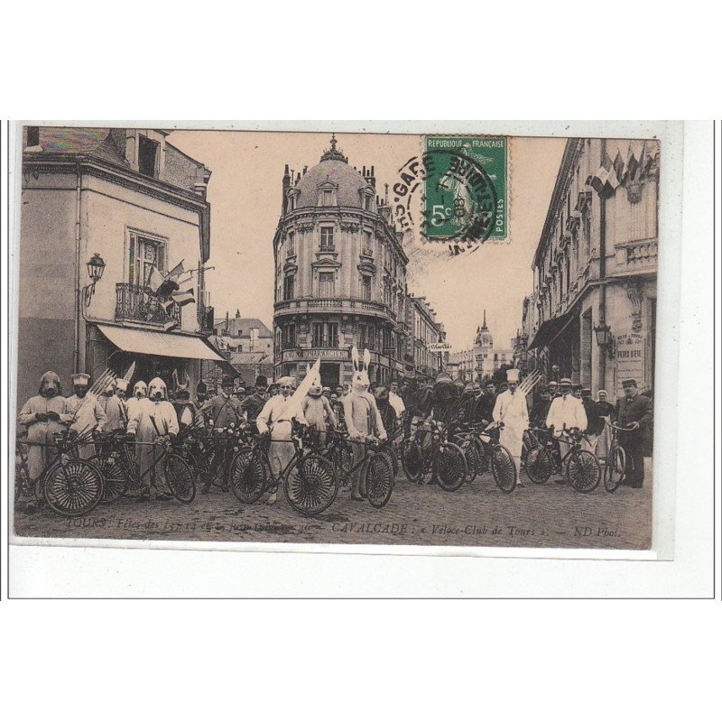 TOURS - Fête des 13,14 et 15 Juin 1908 - Cavalcade """"Véloce-Club de Tours"""" - très bon état