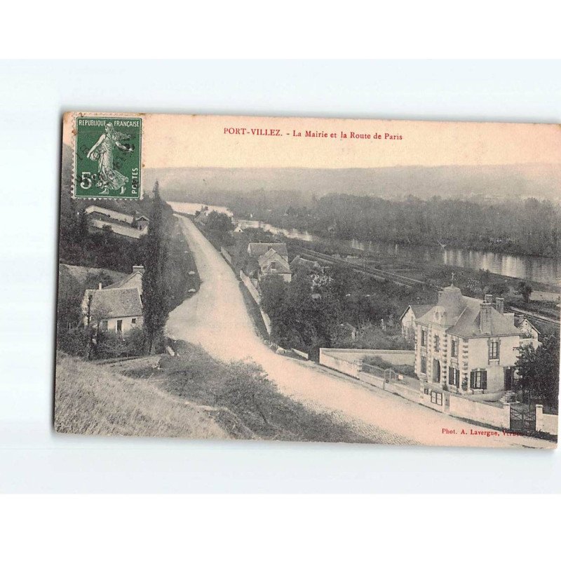 PORT VILLEZ : La Mairie et la Route de Paris - très bon état PORT VILLEZ : La Mairie et la Route de Paris - très bon état