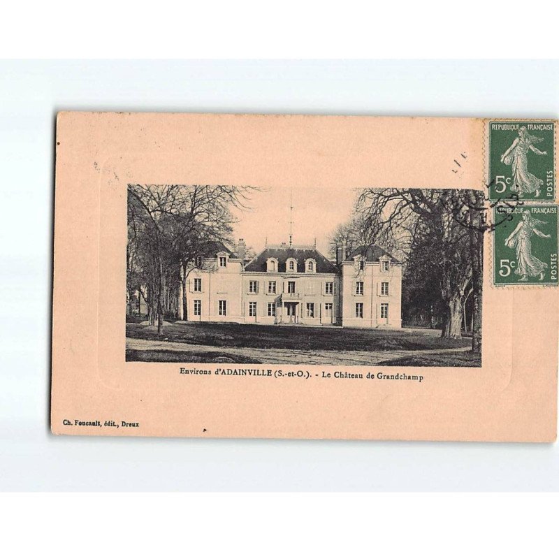 Le Château de GRANDCHAMP - très bon état Le Château de GRANDCHAMP - très bon état