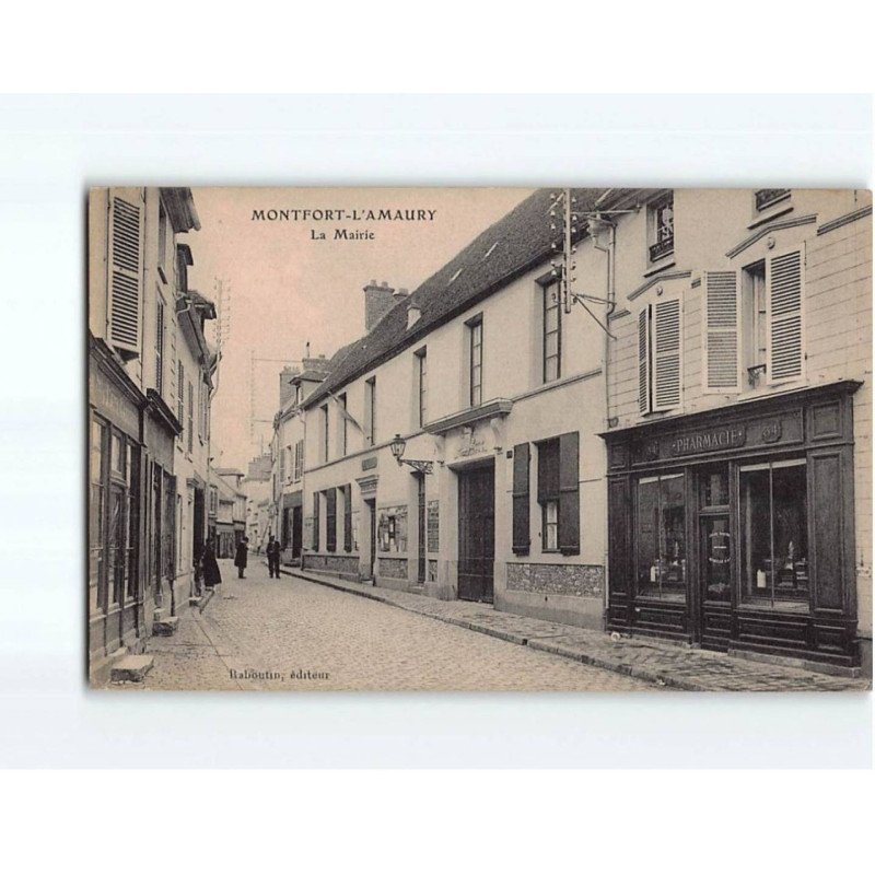 MONTFORT L'AMAURY : La Mairie - état