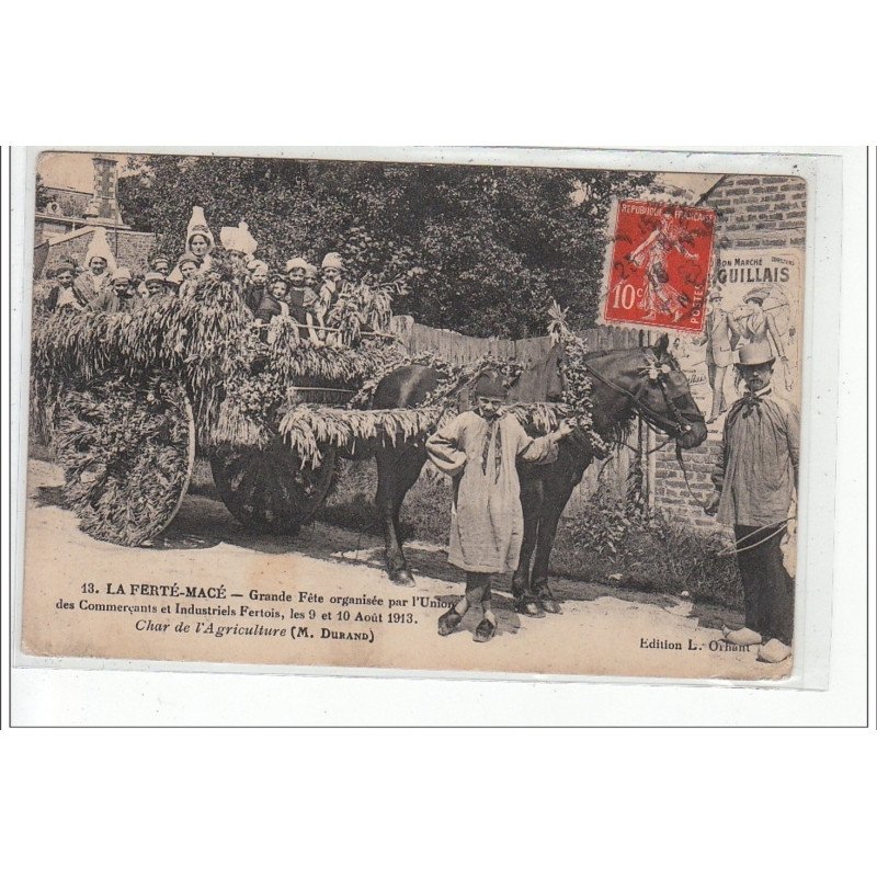 LA FERTE MACE -Grande Fête de l'union des commerçants et Industriels Fertois 1913: char de l'Agriculture - très bon état LA FERTE MACE -Grande Fête de l'union des commerçants et Industriels Fertois 1913: char de l'Agriculture - très bon état
