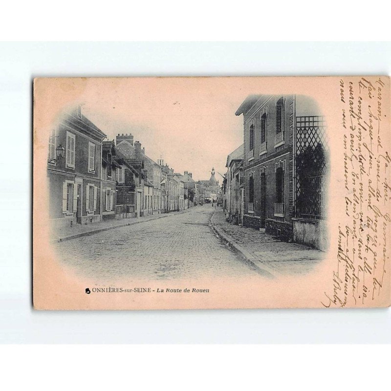 ONNIERES SUR SEINE : La route de Rouen - état ONNIERES SUR SEINE : La route de Rouen - état