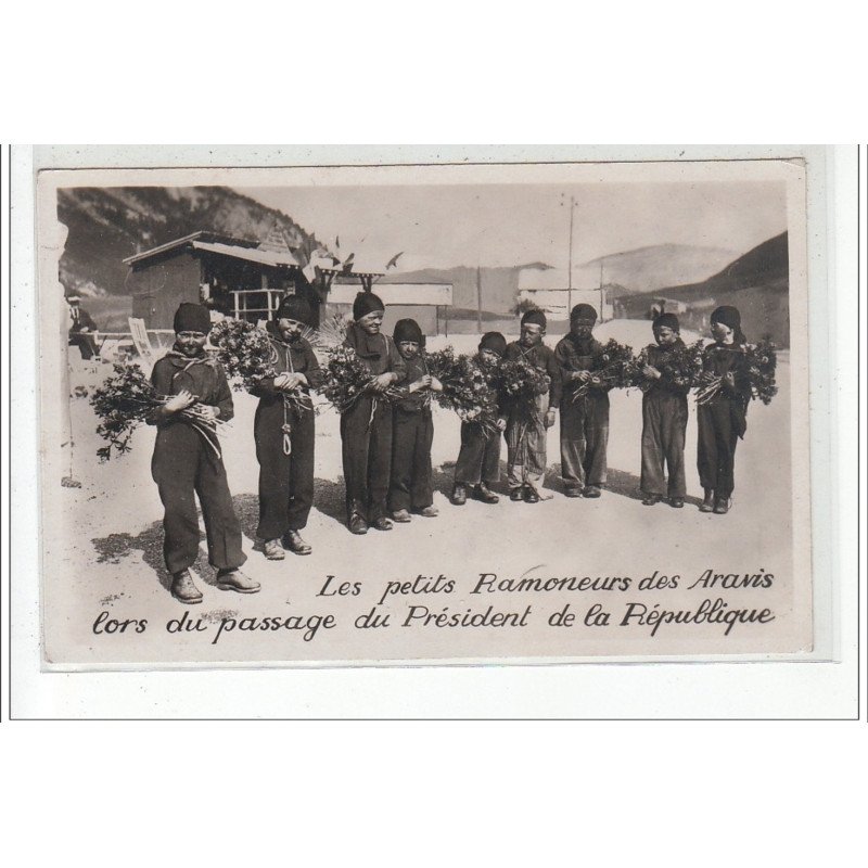 Les Petits Ramoneurs des ARAVIS lors du passage du Président de la République - très bon état