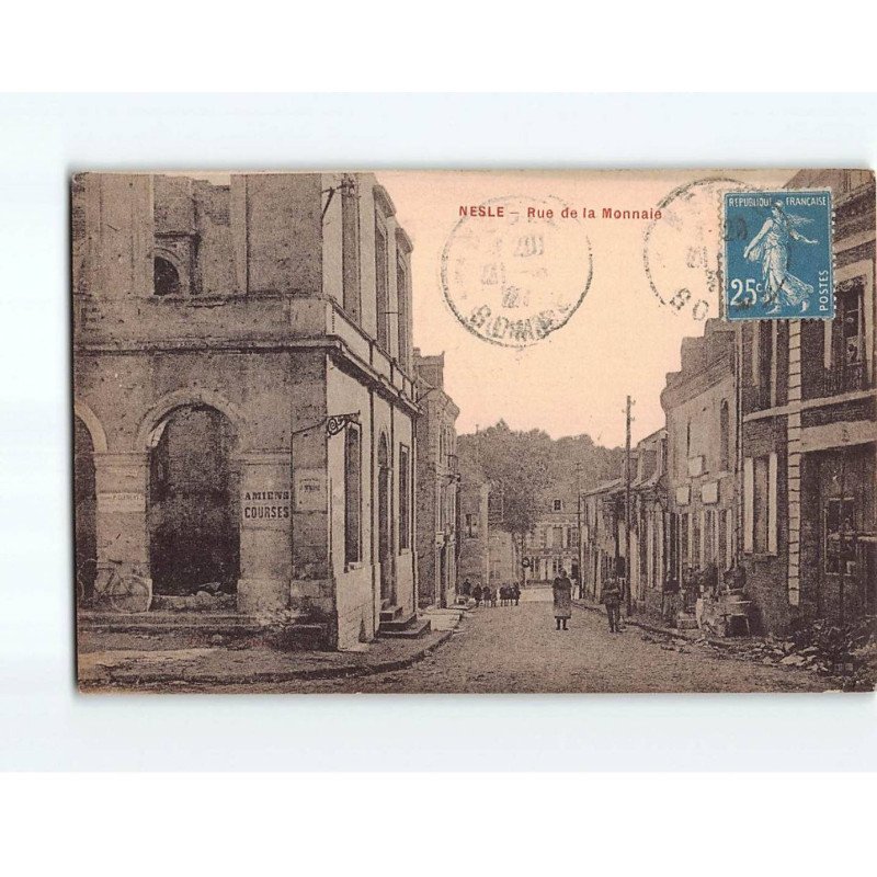 NESLE : Rue de la Monnaie - état