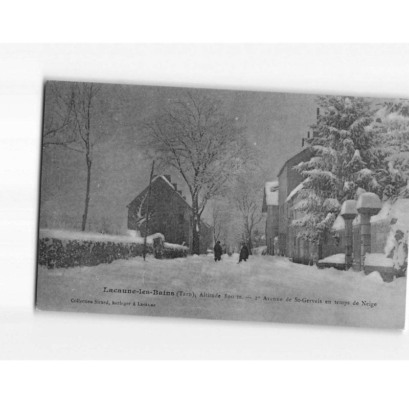 LACAUNE LES BAINS : Avenue de Saint-Gervais en temps de Neige - très bon état LACAUNE LES BAINS : Avenue de Saint-Gervais en temps de Neige - très bon état
