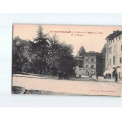 MONTAUBAN : Place de l'hôtel de Ville et le Square - très bon état