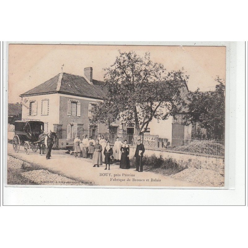 BOUY, près PROVINS - Fabrique de Brosses et balais - très bon état