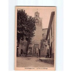 VILLECROZE : La Tour de l'Horloge - très bon état
