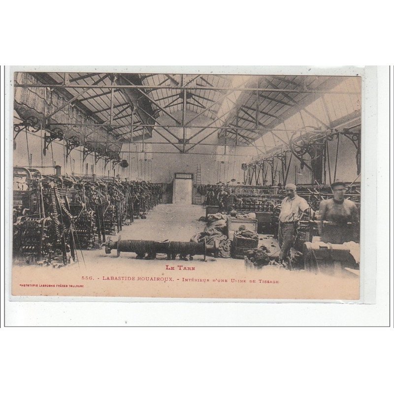 LABASTIDE ROUAIROUX - Intérieur d'une usine de tissage - très bon état