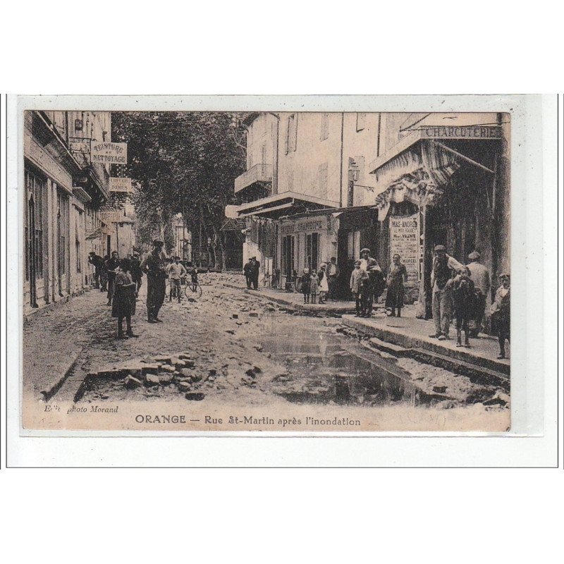 ORANGE - Rue Saint Martin, après l'inondation - très bon état