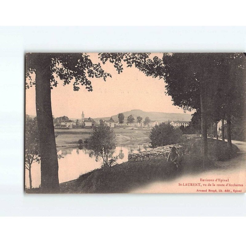 SAINT LAURENT : Vue prise de la route d'Archettes - état SAINT LAURENT : Vue prise de la route d'Archettes - état