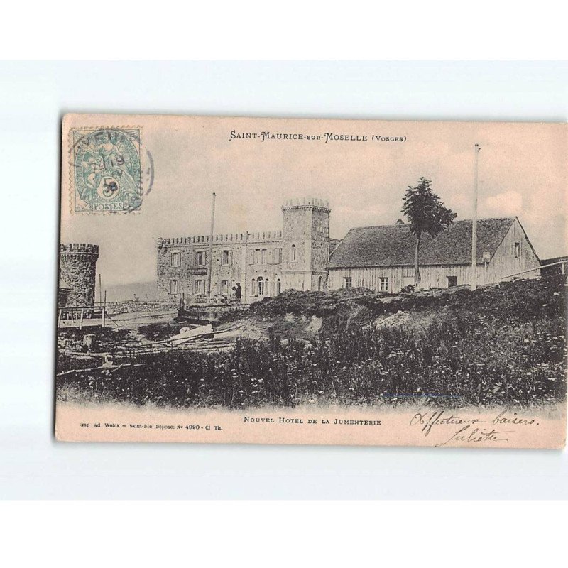 SAINT MAURICE SUR MOSELLE : Nouvel Hôtel de la Jumenterie - état SAINT MAURICE SUR MOSELLE : Nouvel Hôtel de la Jumenterie - état