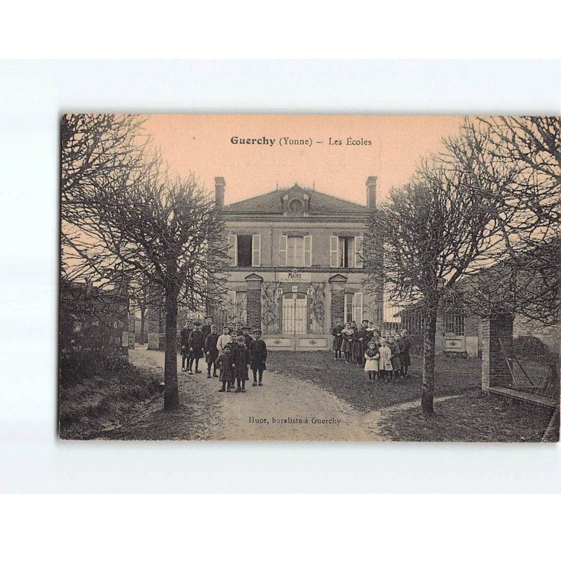 GUERCHY : Les Ecoles - état GUERCHY : Les Ecoles - état