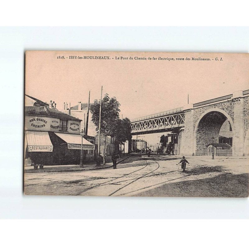 ISSY LES MOULINEAUX : Le pont du Chemin de Fer électrique, route des Moulineaux - très bon état