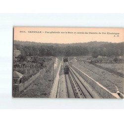 CHAVILLE : Vue générale sur le Bois et entrée du chemin de fer Electrique - très bon état