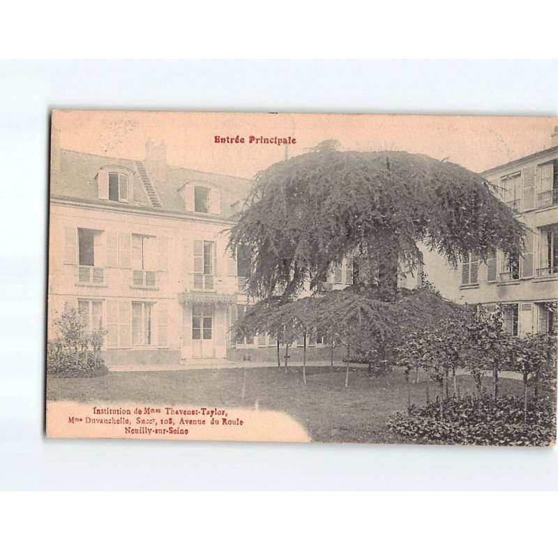 NEUILLY SUR SEINE : Institution de Mme Thavenet Tavlor, Entrée principale - état NEUILLY SUR SEINE : Institution de Mme Thavenet Tavlor, Entrée principale - état