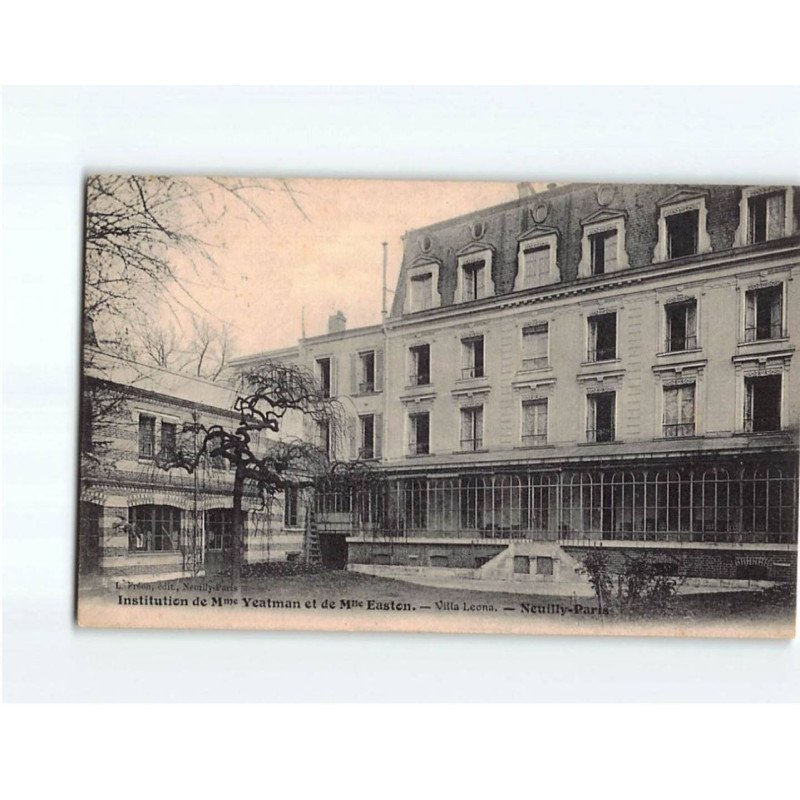 NEUILLY SUR SEINE : Institution de Mme Yeatman et Mlle Easton, Villa Leona, Façade - très bon état NEUILLY SUR SEINE : Institution de Mme Yeatman et Mlle Easton, Villa Leona, Façade - très bon état