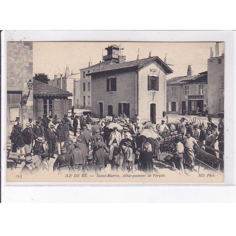 ILE DE RE: saint-martin, débarquement de forçats - très bon état