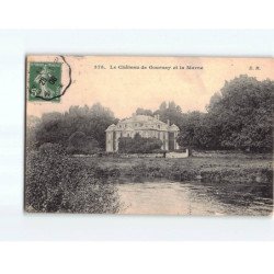 Le Château de GOURNAY et la Marne - très bon état