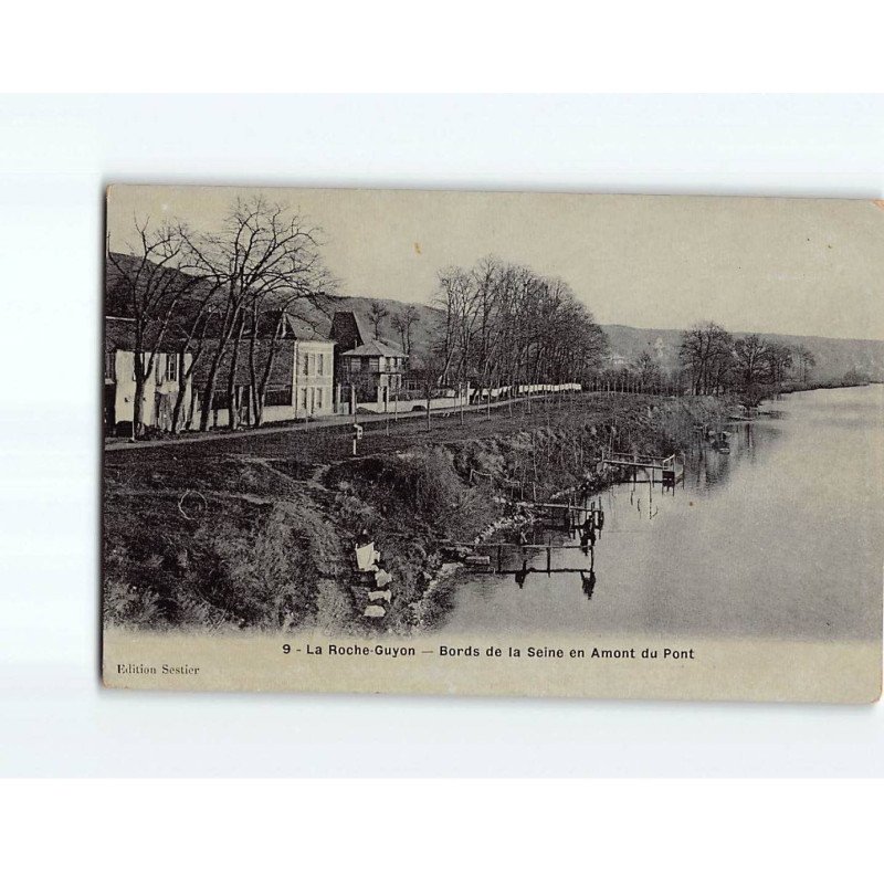 LA ROCHE GUYON : Bords de la Seine en Amont du Pont - état LA ROCHE GUYON : Bords de la Seine en Amont du Pont - état