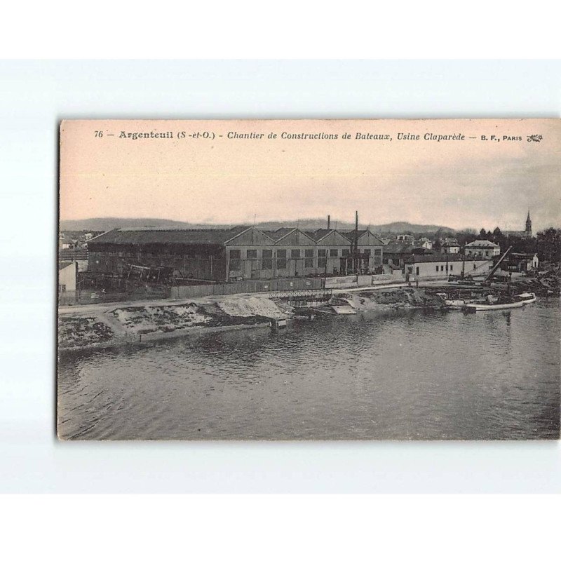 ARGENTEUIL : Chantier de Construction de bateaux, Usine Claparède - très bon état