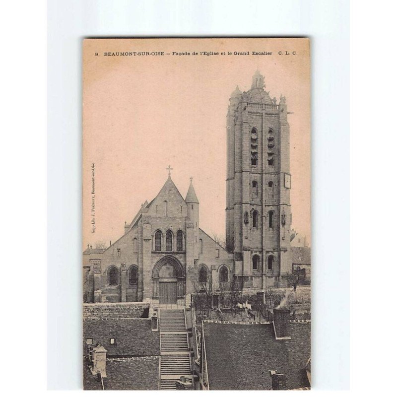 BEAUMONT SUR OISE : Façade de l'Eglise et le Grand Escalier - très bon état