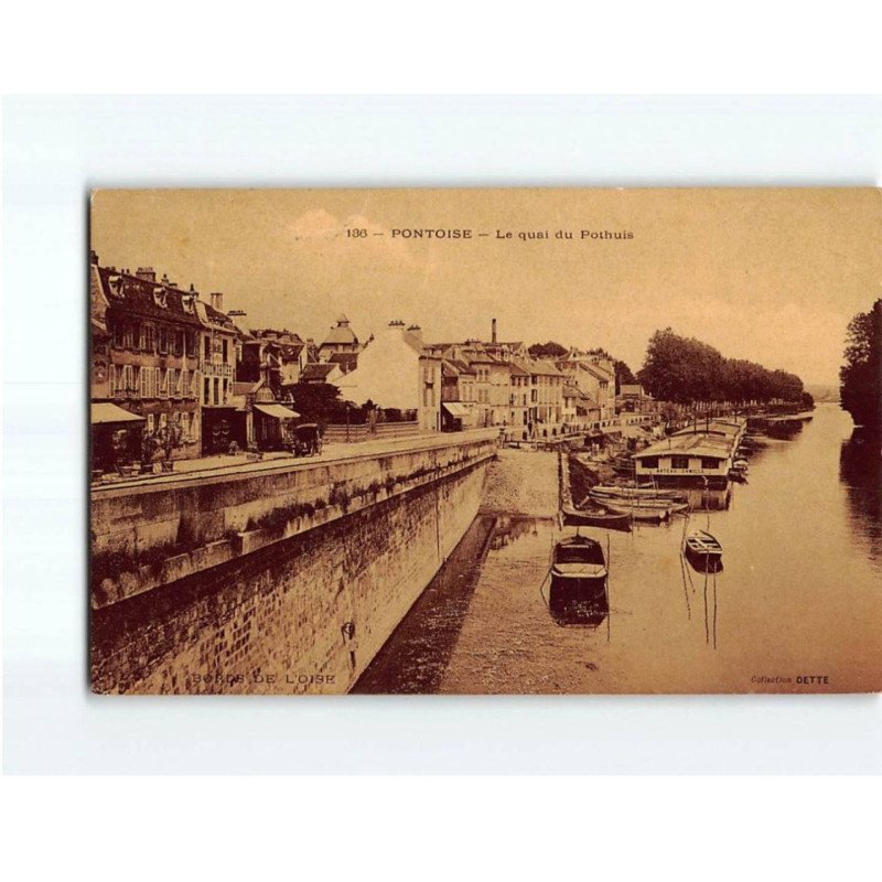 PONTOISE : Le Quai du Pothuis - très bon état