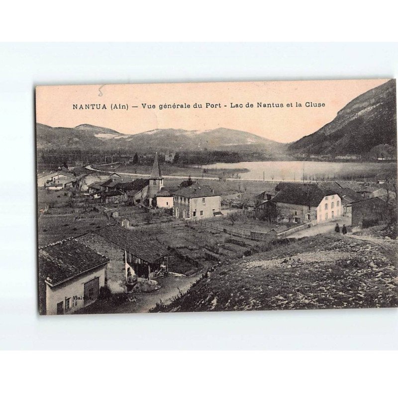 NANTUA : Vue générale du port, lac de Nantua et la Cluse - très bon état NANTUA : Vue générale du port, lac de Nantua et la Cluse - très bon état
