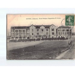 RETHEL: Ecole Pratique d'Agriculture D. Linard - état