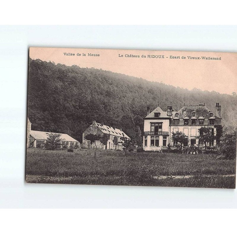 Le Château du Ridoux, Ecart de Vireux-Wallerand - très bon état Le Château du Ridoux, Ecart de Vireux-Wallerand - très bon état