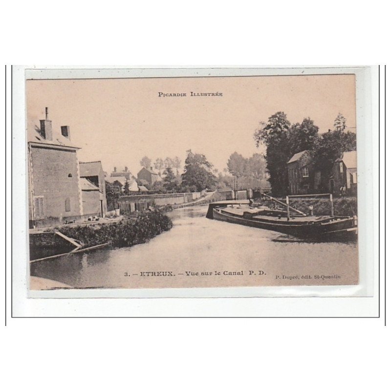 ETREUX : vue sur le canal - tres bon etat