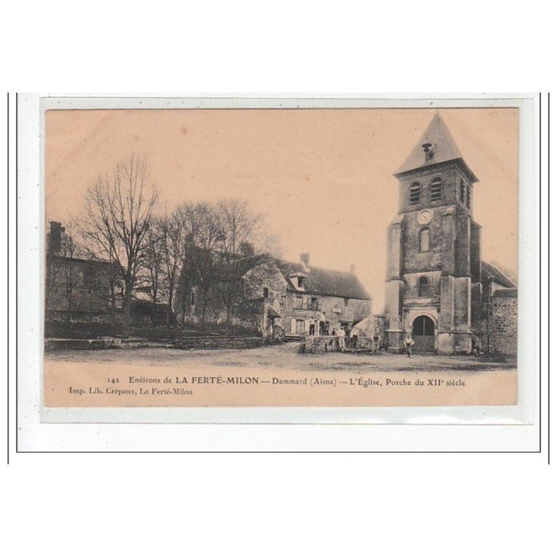 DAMMARD : place de l'eglise - tres bon etat