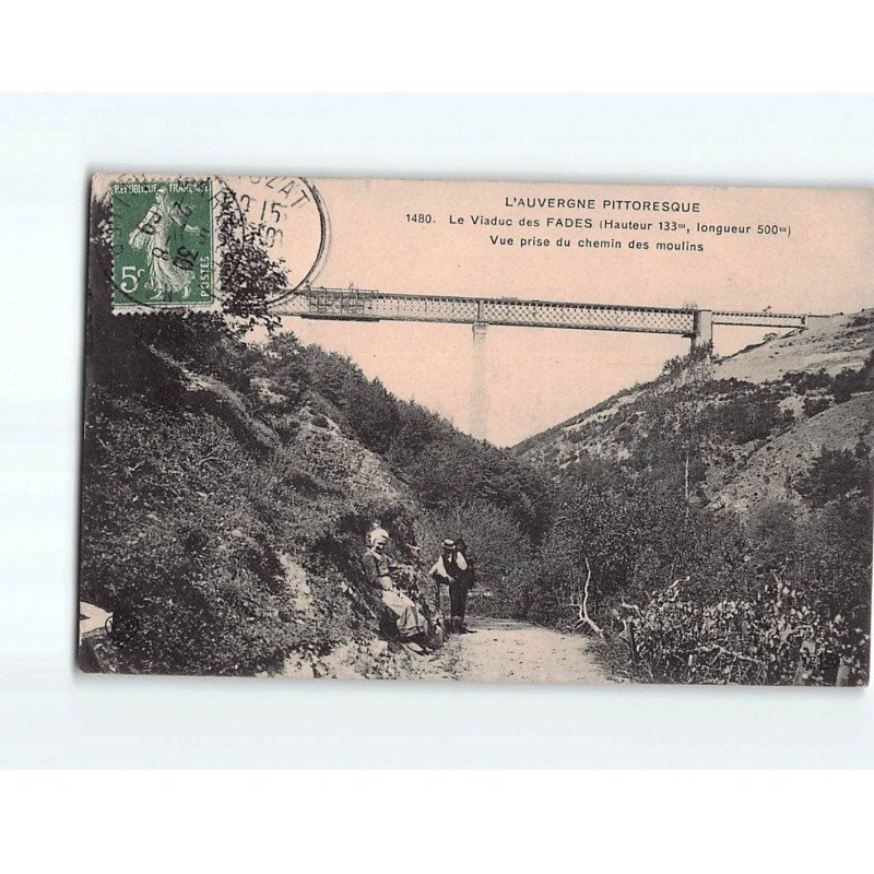 Le Viaduc des Fades, vue prise du chemin des Moulins - état