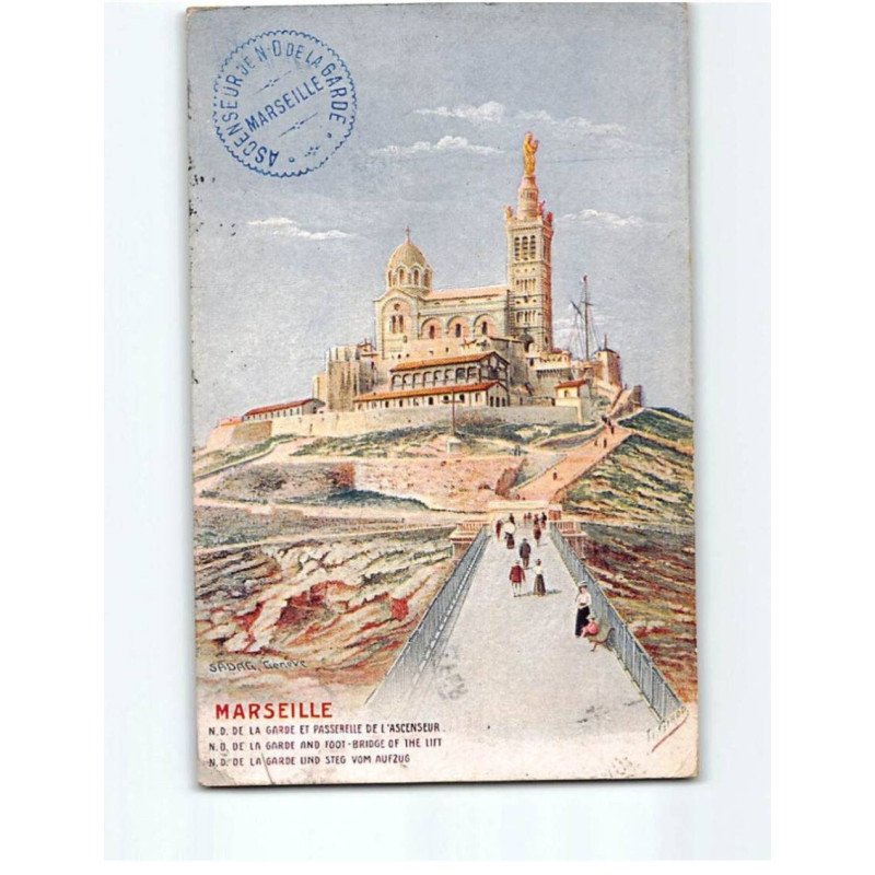MARSEILLE : Notre Dame de la Garde et passerelle de l'ascenseur - état MARSEILLE : Notre Dame de la Garde et passerelle de l'ascenseur - état