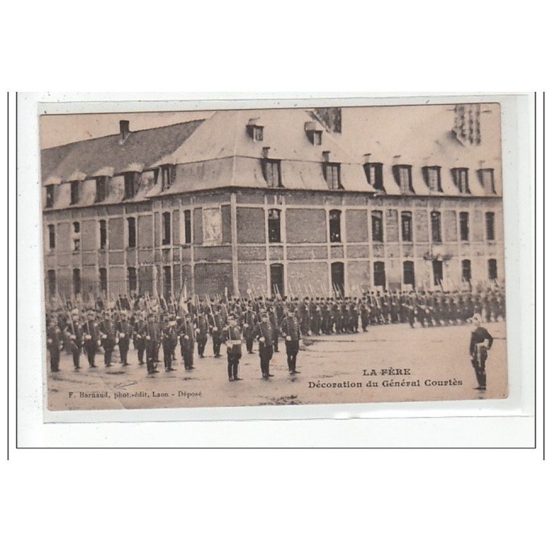 LE FERE : décoration du générale Courtes - etat