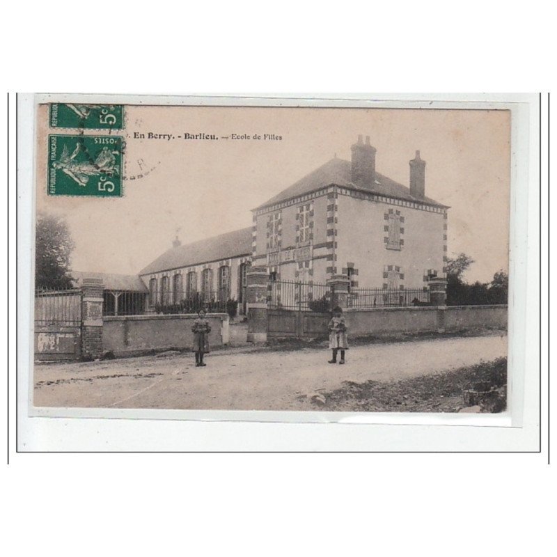 EN BERRY : ecole de filles - tres bon etat
