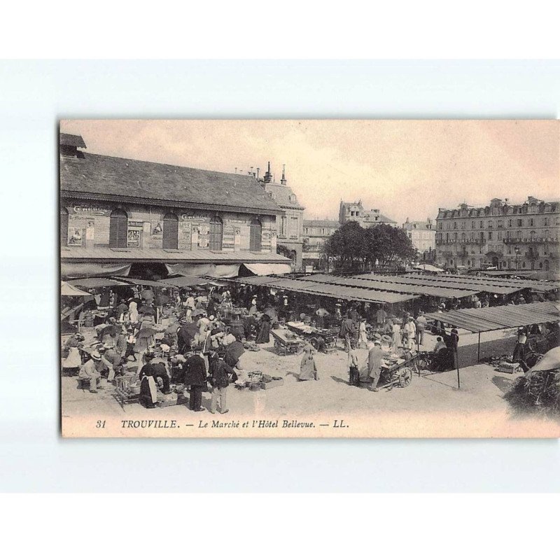 TROUVILLE : Le Marché à l'Hôtel Bellevue - très bon état TROUVILLE : Le Marché à l'Hôtel Bellevue - très bon état