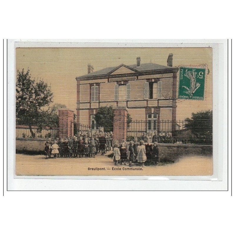 BREUILPONT : ecole communale - tres bon etat