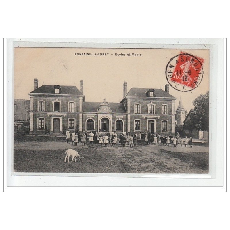 FONTAINE-LA-SORET : ecoles et mairie - tres bon etat
