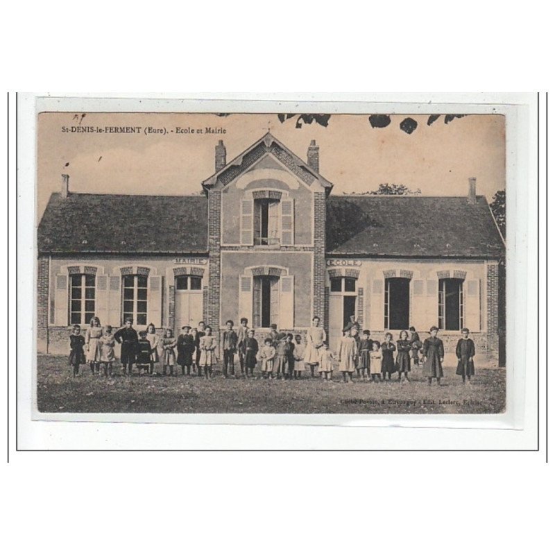 ST-DENIS-LE-FERMENT : ecole et mairie - tres bon etat