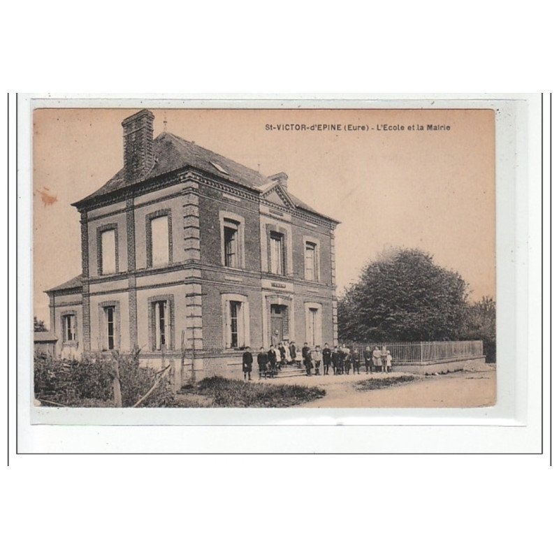 ST-VICTOR-D'EPINE : L'ecole et la mairie - tres bon etat