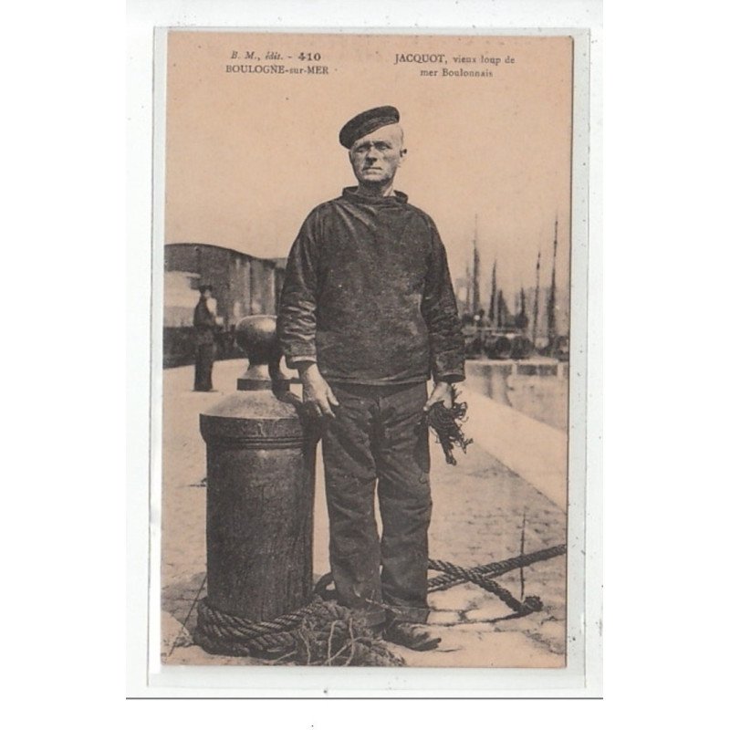 BOULOGNE-SUR-MER - JACQUOT vieux loup de mer boulonnais - très bon état